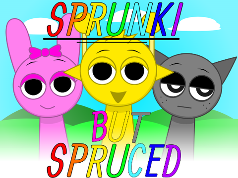 Cover for Sprunki but Spruced