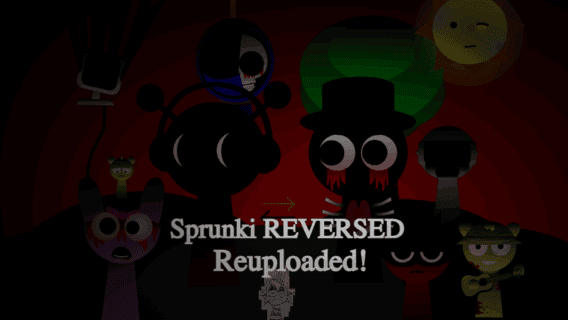 Cover for Sprunki Reversed: Reupload!
